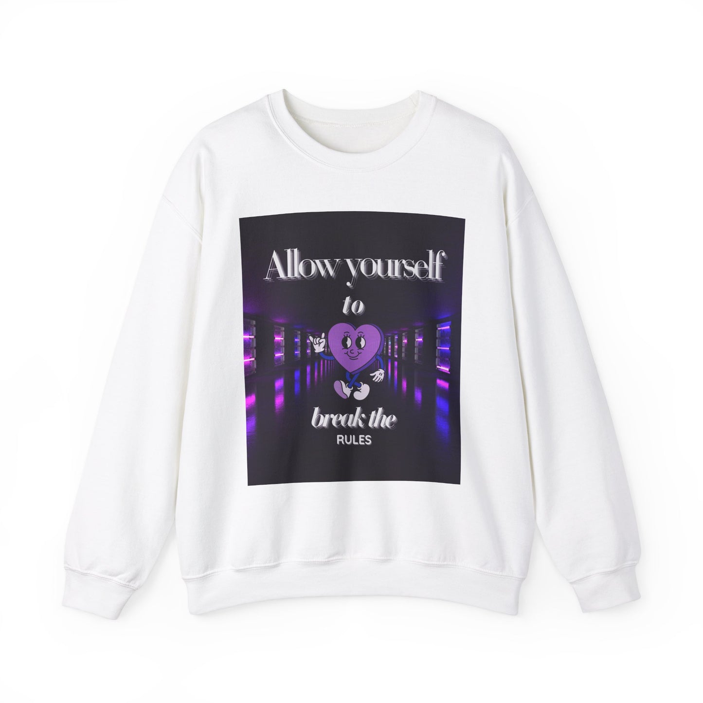 💟 Allow Yourself to Break the Rules Crewneck